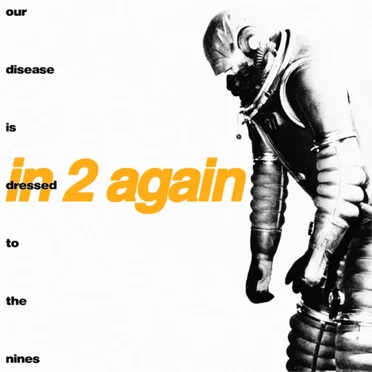 Our Disease is Dressed to the Nines