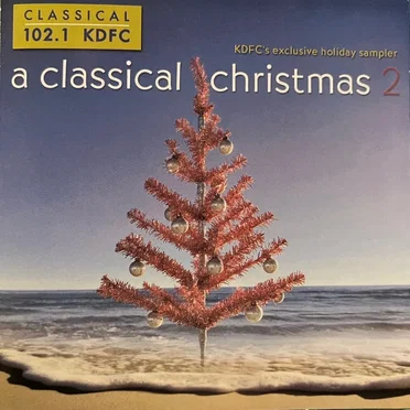 A Classical Christmas 2 by Various Artists - album cover