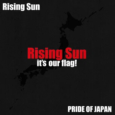 Rising Sun It's Our Flag! by Rising Sun - album cover