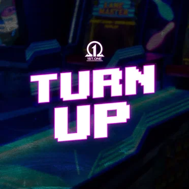Turn Up by 1st.One - album cover