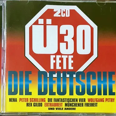 Ü30 Fete - Die Deutsche by Various Artists - album cover