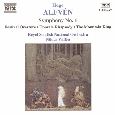 Symphony no. 1 / Festival Overture / Uppsala Rhapsody / The Mountain King