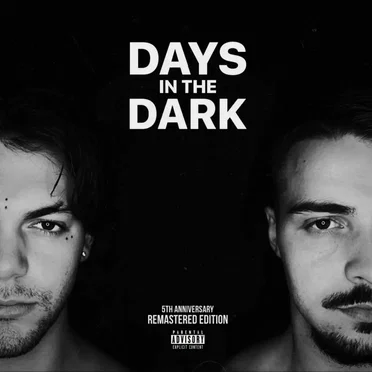 DAYS IN THE DARK (5th Anniversary Remastered Edition)
