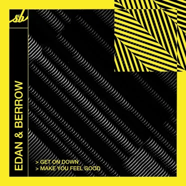 Get On Down / Make You Feel Good