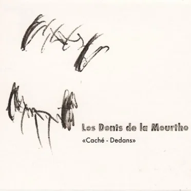 « Caché - Dedans »