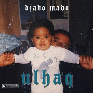 Ulhaq by Djado Mado - album cover
