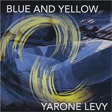 Blue and Yellow by Yarone Levy - album cover