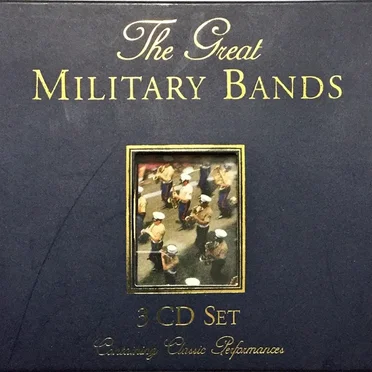 The Great Military Bands by Various Artists - album cover