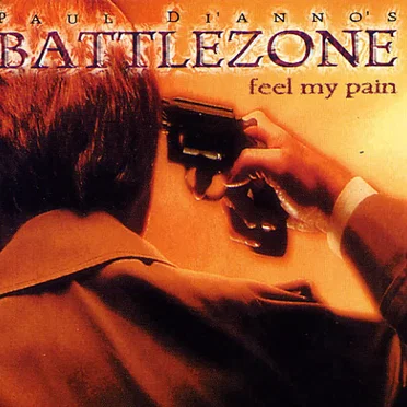 Feel My Pain by Paul Di’Anno’s Battlezone - album cover