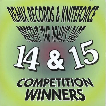Remix's 14 & 15 Competition Winners EP by Various Artists - album cover