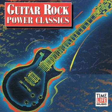 Guitar Rock: Power Classics by Various Artists - album cover