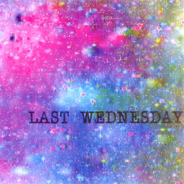 Last Wednesday