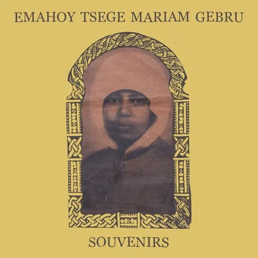 Souvenirs by Emahoy Tsegué-Maryam Guèbrou - album cover