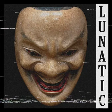 Lunatic