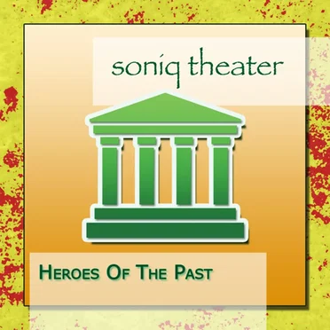 Heroes of the Past