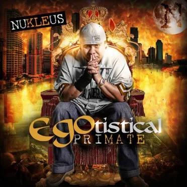 EGOTISTICAL PRIMATE by Nukleus - album cover
