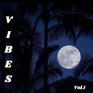 Vibes Vol. 1