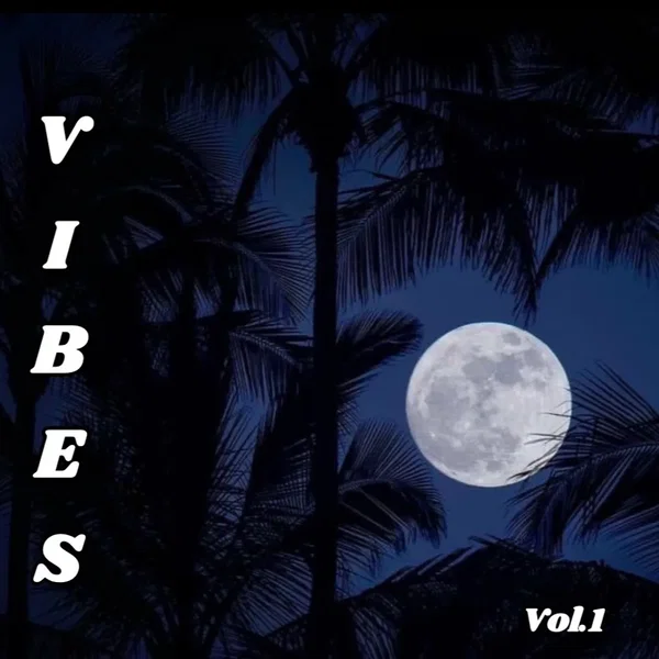 Vibes Vol. 1