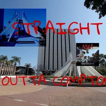 STRAIGHT OUTTA COMPTON