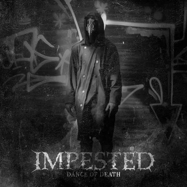Dance of Death by Impested - album cover