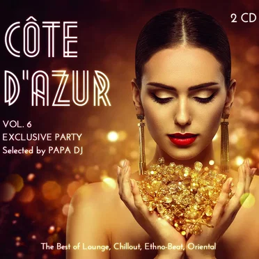 Côte d'Azur Vol. 6 - Exclusive Party by Various Artists - album cover