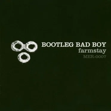 BOOTLEG BAD BOY by farmstay - album cover