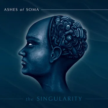 The Singularity EP by Ashes of Soma - album cover