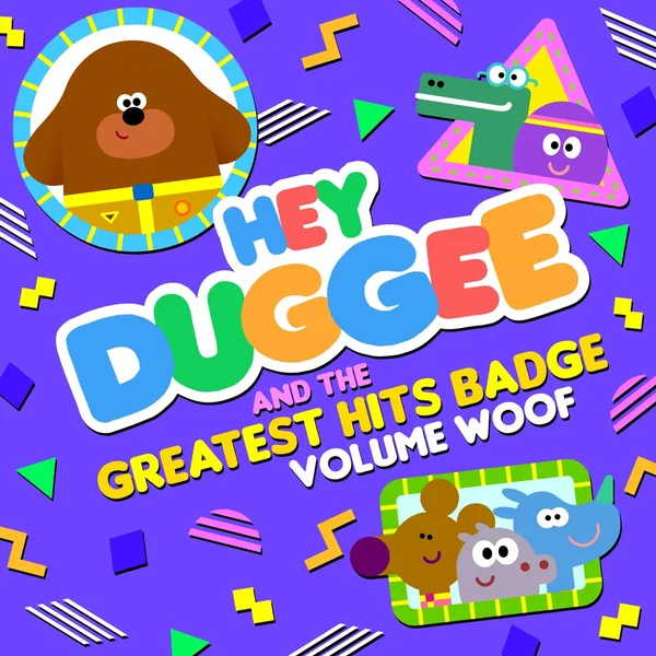 Hey Duggee & the Greatest Hits Badge (Volume Woof)