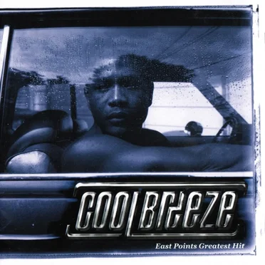 East Points Greatest Hits by Cool Breeze - album cover