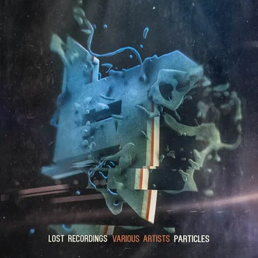 Lost Recordings Present: Particles by Various Artists - album cover