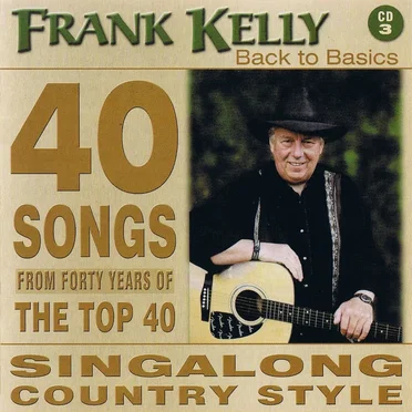 Back to Basics: Singalong Country Style by Frank Kelly - album cover
