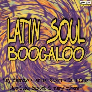 Latin Soul Boogaloo by Various Artists - album cover