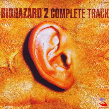 BIOHAZARD 2: COMPLETE TRACK
