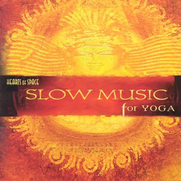 Slow Music for Yoga by Various Artists - album cover