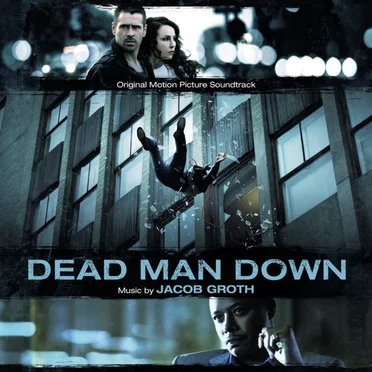 Dead Man Down: Original Motion Picture Soundtrack