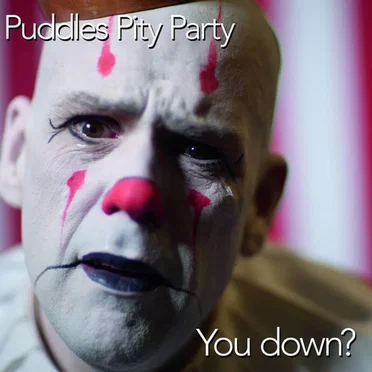 You Down? by Puddles Pity Party - album cover