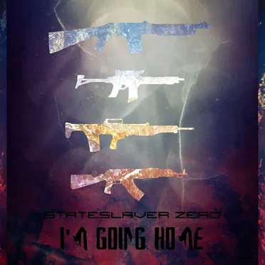 I'm Going Home by Stateslaver Zero - album cover