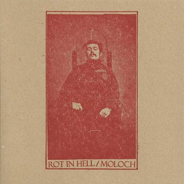 Rot in Hell / Moloch
