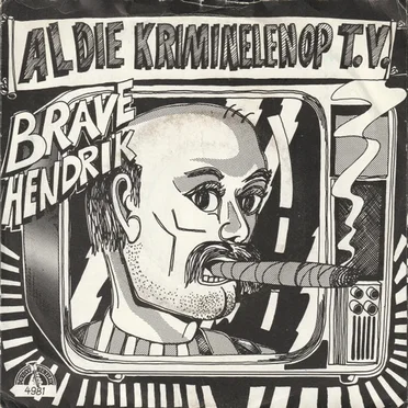 Al die kriminelen op T.V.