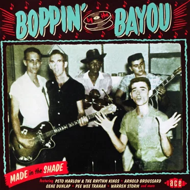 Boppin’ by the Bayou: Made in the Shade by Various Artists - album cover