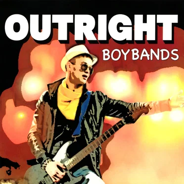 Outright: Boy Bands by Various Artists - album cover