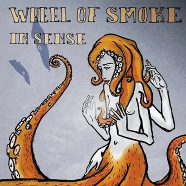 In Sense by Wheel of Smoke - album cover