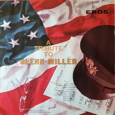 A Tribute to Glenn Miller by Members of The Glenn Miller Orchestra - album cover