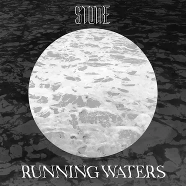 Running Waters by Stone - album cover