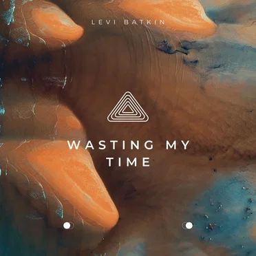 Wasting My Time