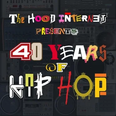 40 Years of Hip Hop
