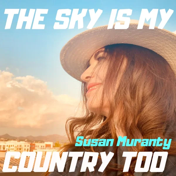 The Sky Is My Country Too