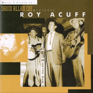 David Allan Coe Presents Ray Acuff