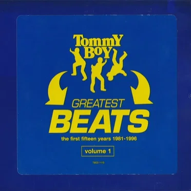 Tommy Boy Greatest Beats: The First Fifteen Years 1981-1996, Volume 1 by Various Artists - album cover