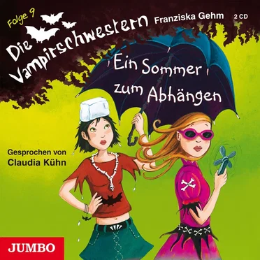 Die Vampirschwestern, Folge 9: Ein Sommer zum Abhängen by Franziska Gehm - album cover